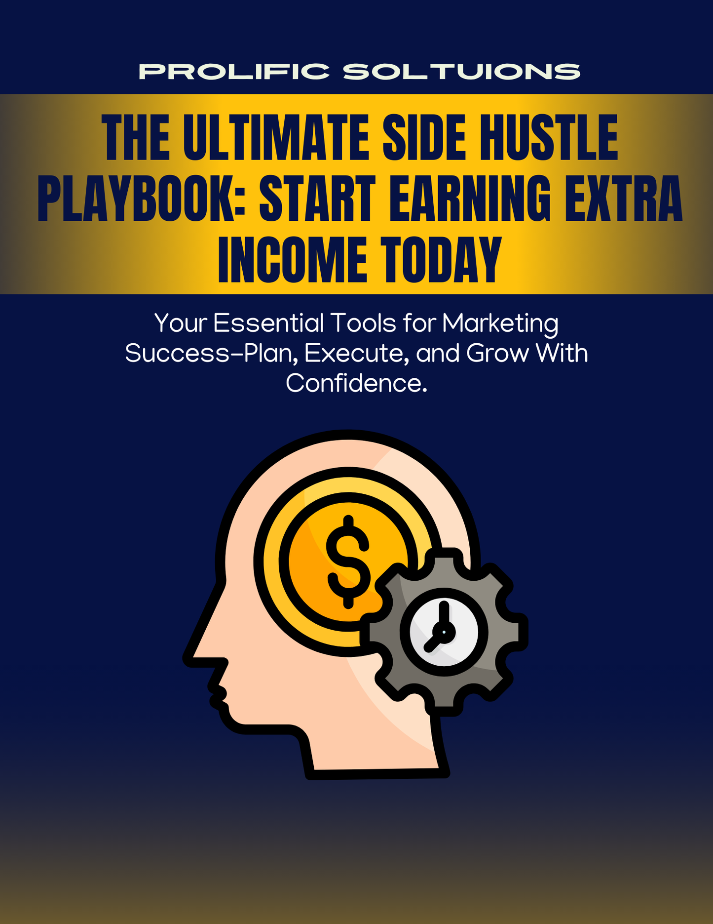 The Ultimate Side Hustle Playbook: Start Earning Extra Income Today